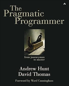 The Pragmatic Programmer